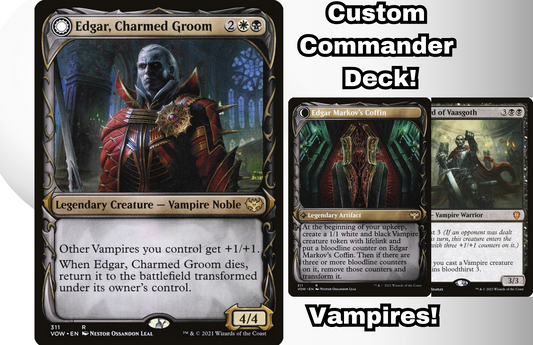 MTG Commander Deck EDH Deck Edgar, Charmed Groom 100 Magic Cards Custom Deck Vampires Orzhov Vampire Deck