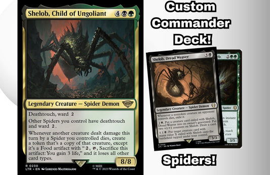 MTG Commander Deck EDH Deck Shelob, Child of Ungoliant 100 Magic Cards Custom Deck Spiders Spider Tribal Lord of the Rings