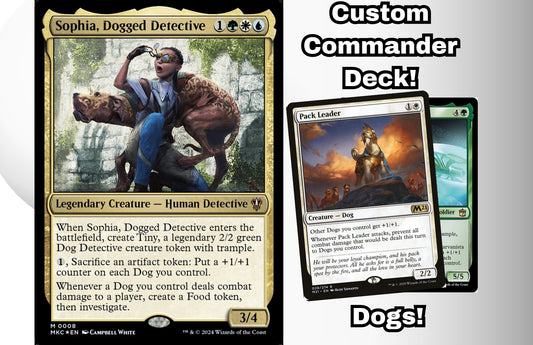 MTG Commander Deck EDH Deck Sophia, Dogged Detective 100 Magic Cards Custom Deck Dogs Investigate Tokens Murders at Karlov Manor